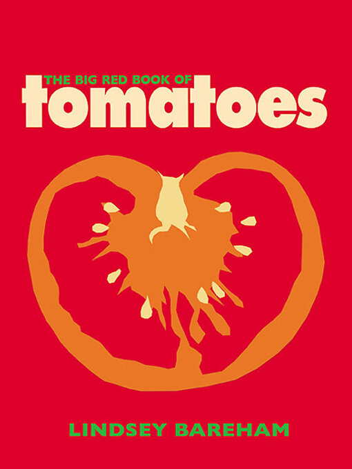 Title details for The Big Red Book of Tomatoes by Lindsey Bareham - Available